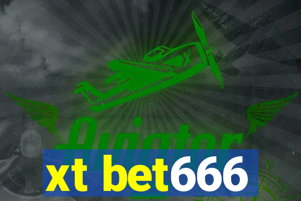xt bet666
